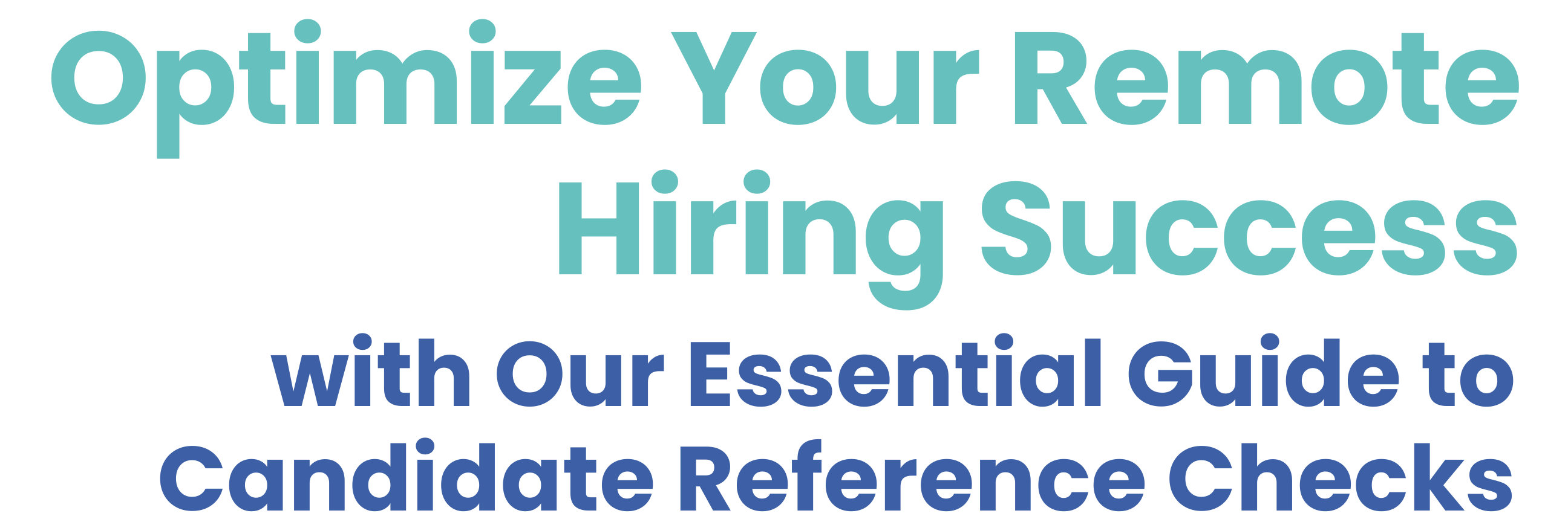 Optimize Your Remote Hiring Success