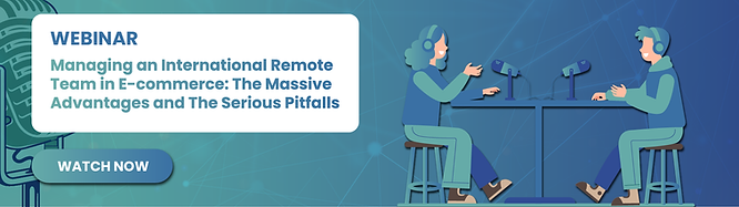Managing an International Remote Team in E-commerce: The Massive Advantages and The Serious Pitfalls